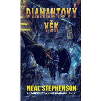 Diamantový věk Neal Stephenson