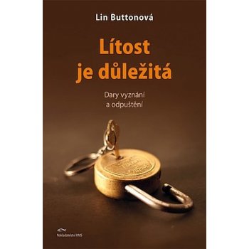 L ítost je důležitá - Lin Buttonová Dary vyznání a odpuštění