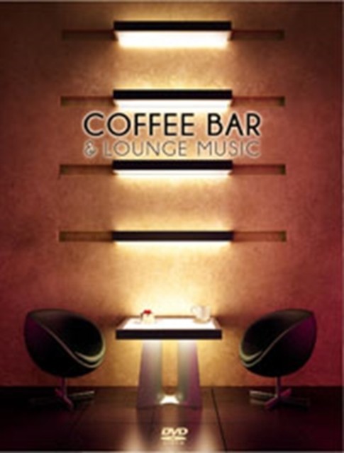 Coffee Bar and Lounge Music DVD