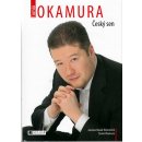 Tomio Okamura - Český sen - Novák Jaroslav-Večerníček, Okamura Tomio