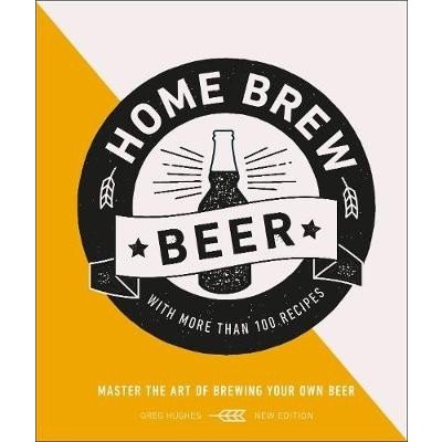 Home Brew Beer - Greg Hughes – Zbozi.Blesk.cz