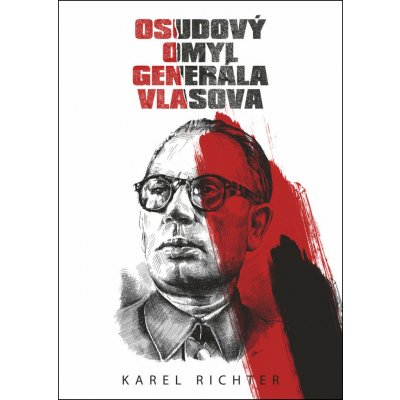 Osudový omyl generála Vlasova - Karel Richter – Hledejceny.cz