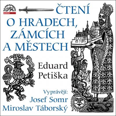 Čtení o hradech, zámcích a městech - Eduard Petiška - 2CD - čte Josef Somr a Miroslav Táborský – Zboží Dáma