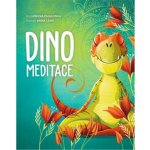 Dino meditace - Lorena Pajalunga, Anna Láng ilustrátor – Zboží Dáma