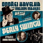 Ondřej Havelka a jeho Melody Makers - Dávají perly swingu CD – Hledejceny.cz