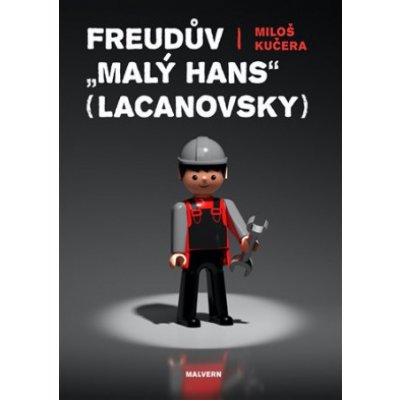 Freudův Malý Hans Lacanovsky - Kučera Miloš