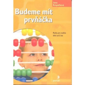 Budeme mít prvňáčka, Rady pro rodiče dětí od 5 let