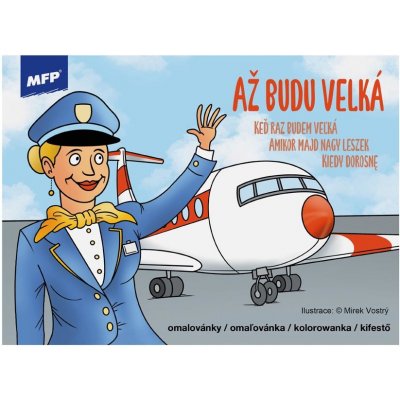 MFP 5301187 Omalovánky Až budu velká – Hledejceny.cz