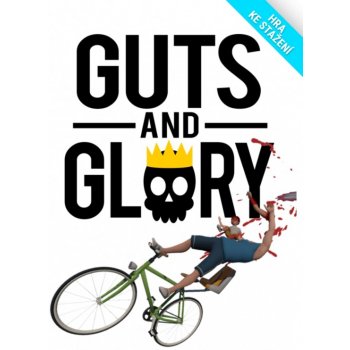 Guts and Glory