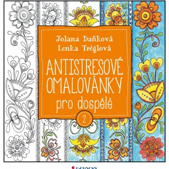 Antistresové omalovánky pro dospělé 2 Jolana Daňková