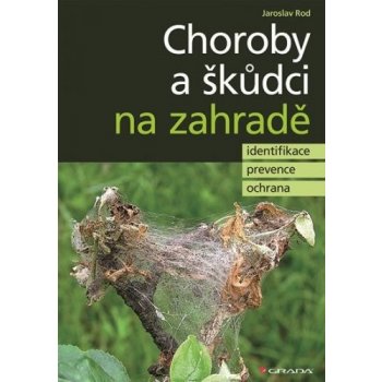 Choroby a škůdci na zahradě