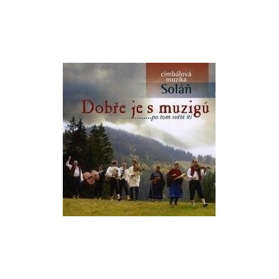 Cm Soláň - Dobře je s muzigú – Hledejceny.cz