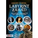 Labyrint záhad - Největší tajemství Čech, Moravy a Slezska Arnošt Vašíček