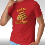Mám kulatiny pánské vtipné tričko k narozeninám 07 červená – Zboží Dáma