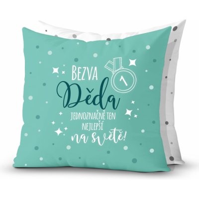 Nekupto Dárkový polštář Bezva děda jednoznačně ten nejlepší na světě 30x30 – Sleviste.cz