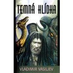 Temná hlídka - Vladimir Nikolajevič Vasiljev – Hledejceny.cz