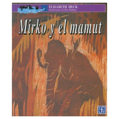 Mirko y El Mamut – Zboží Mobilmania