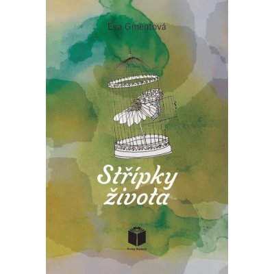 Střípky života - Eva Gmentová