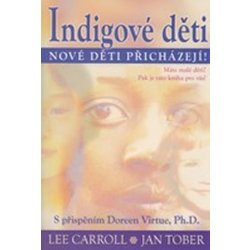 Indigové děti Carroll Lee, Tober Jan