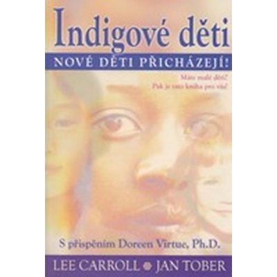 Indigové děti Carroll Lee, Tober Jan – Hledejceny.cz