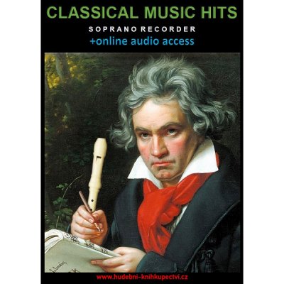 Classical Music Hits For Soprano Recorder +online audio access
