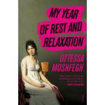 My Year of Rest and Relaxation - Ottessa Moshfegh – Hledejceny.cz