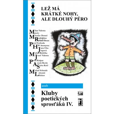 Lež má krátké nohy, ale dlouhý péro - Milan Valenta