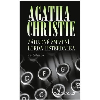 Záhadné zmizení lorda Listerdalea - Christie Agatha