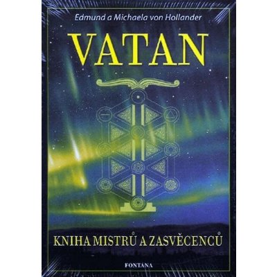Vatan - Kniha mistrů a zasvěcenců - Hollander Edmund von