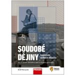 Soudobé dějiny - badatelská učebnice dějepisu pro 9. ročník - kolektiv autorů – Sleviste.cz