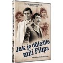 JAK JE DŮLEŽITÉ MÍTI FILIPA - DVD