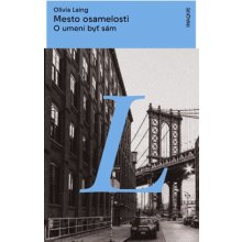 Mesto osamelosti - Olivia Laing