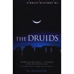 Brief History of the Druids Ellis Peter Berresford – Hledejceny.cz