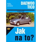 DAEWOO TICO od 4/94 do 12/97 č. 84 -- Jak na to? Antoni Ossowski – Hledejceny.cz