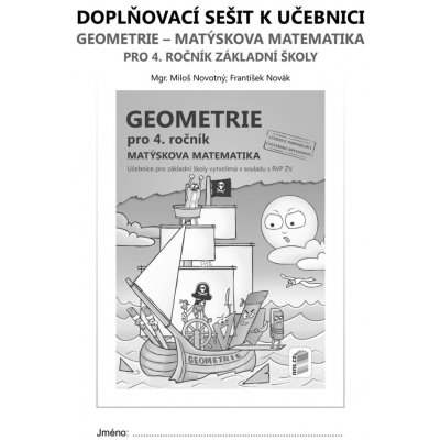 Doplňkový sešit k učebnici Geometrie pro 4. ročník - Matýskova matematika – Zboží Mobilmania