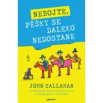 Nebojte, pěšky se daleko nedostane – Hledejceny.cz