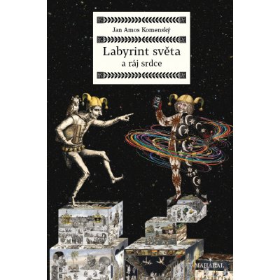 Labyrint světa a ráj srdce – Hledejceny.cz