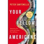 Your Fellow Americans – Hledejceny.cz