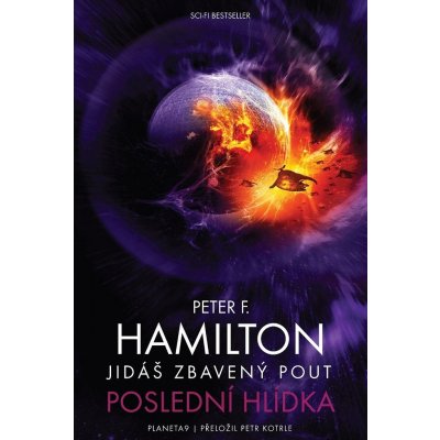 Jidáš zbavený pout 2 - Poslední hlídka - Peter F. Hamilton – Hledejceny.cz