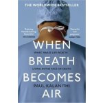 When Breath Becomes Air - Paul Kalanithi – Zboží Dáma
