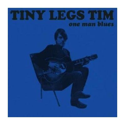 Tiny Legs Tim - One Man Blues CD