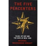 Five Percenters Knight Michael Muhammad – Zbozi.Blesk.cz