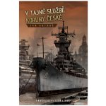 V tajné službě Koruny české - Jan Kotouč – Hledejceny.cz