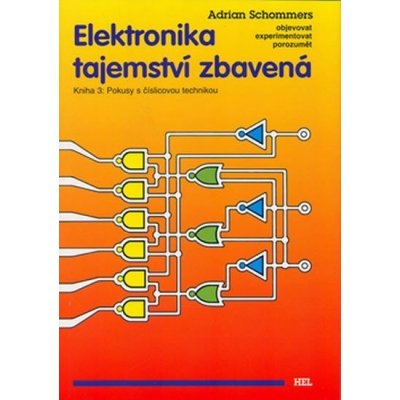 Elektronika tajemství zbavená Adrian Schommers – Zbozi.Blesk.cz
