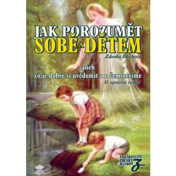 Jak porozumět sobě a dětem