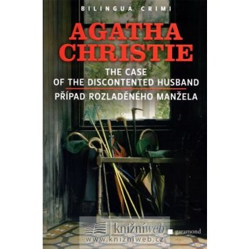 Případ rozladěného manžela - The Case of the Discontented Husband - Christie Agatha