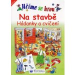 Učíme se hrou Na stavbě hádanky a cvičení – Sleviste.cz