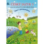 Český jazyk 5 – pracovní sešit, Čtení s porozuměním - Zita Janáčková, Jitka Zbořilová – Hledejceny.cz