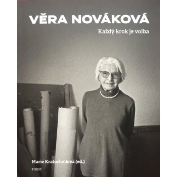 Každý krok je volba - Věra Nováková