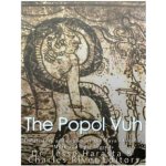 The Popol Vuh: The History and Legacy of the Maya's Creation Myth and Epic Legends – Hledejceny.cz